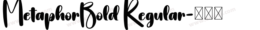 MetaphorBold Regular字体转换